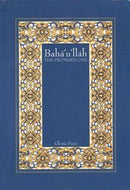 Bahá'u'lláh: The Promised One by Gloria Faizi