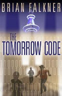 The Tomorrow Code by Brian Falkner