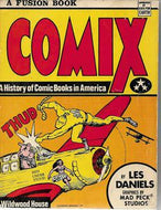 Comix: a History of Comic Books in America by Les Daniels