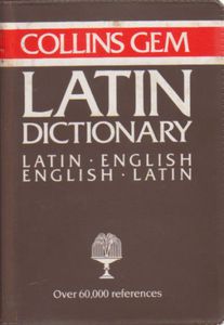 Collins Gem Latin Dictionary: Latin English English Latin (Gem Dictionaries) by D.A. Kidd