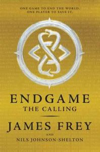 Endgame - the Calling by James Frey