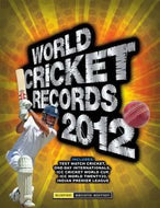 World Cricket Records 2012 by Chris Hawkes