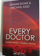 Every Doctor by Leanne Rowe & Michael Kidd