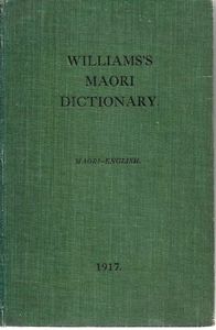 A Dictionary of the Maori Language by Herbert W. Williams