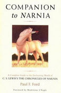 Companion To Narnia by Paul F. Ford and Lorinda Bryan Cauley