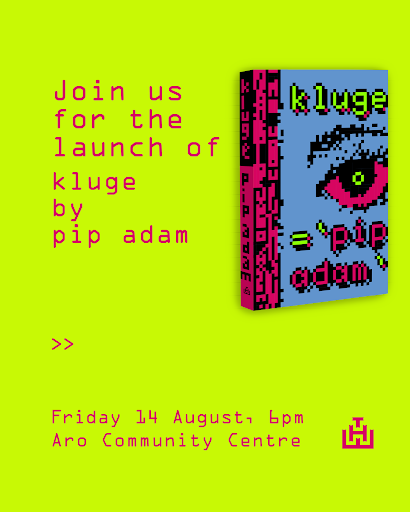 Book launch: kluge by pip adam