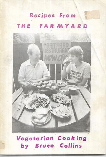Recipes From the Farmyard - Vegetarian Cooking by Lotus Yoga Centre and Bruce Collins