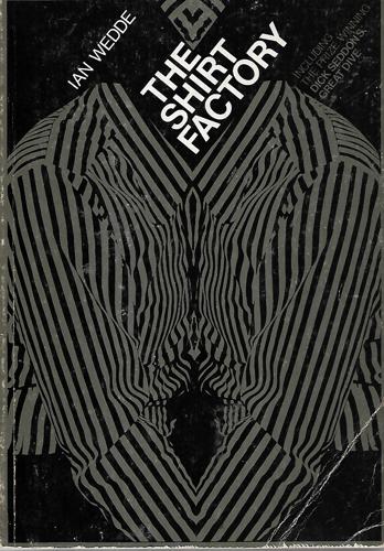 The Shirt Factory And Other Stories by Ian Wedde