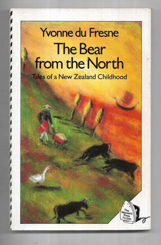 The Bear From the North by Yvonne Du Fresne