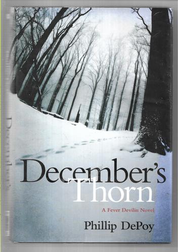 December's Thorn by Phillip Depoy