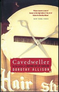 Cavedweller by Dorothy Allison