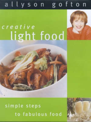Creative Light Food by Allyson Gofton
