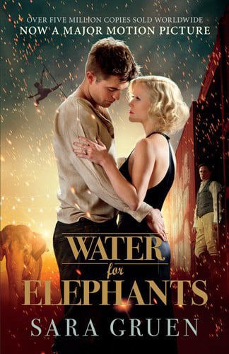 Water for Elephants by Sara Gruen