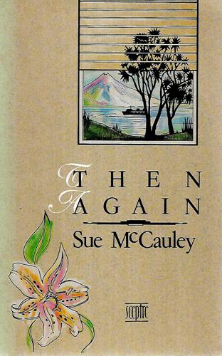 Then Again by Sue McCauley