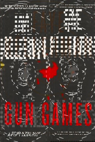 Gun Games (Aka Blood Games) by Faye Kellerman