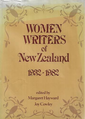 Women Writers of New Zealand 1932-1982 by Joy Cowley and Margaret Hayward