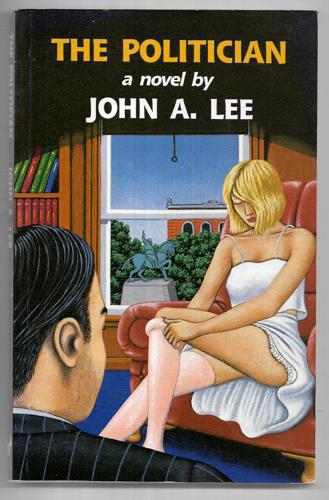 The Politician by John A. Lee