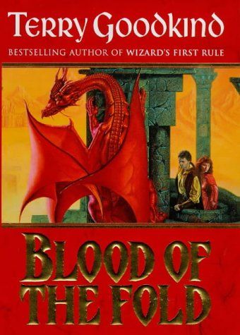 Blood of the Fold by Terry Goodkind