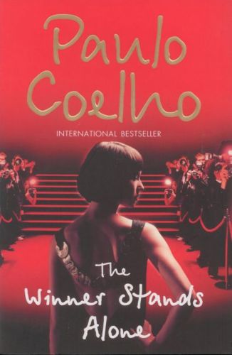 The Winner Stands Alone by Paulo Coelho and Margaret Jull Costa