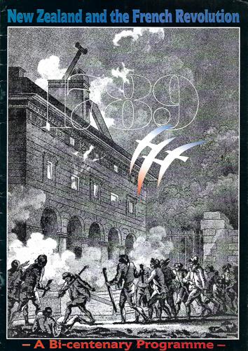 1789 - New Zealand And the French Revolution - a Bi-Centenary Programme