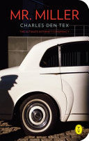 Mr. Miller by Nancy Forest-Flier and Charles Den Tex