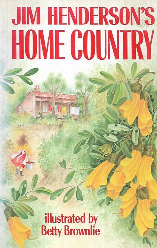 Jim Henderson's Home Country by Jim Henderson and Anna Rogers