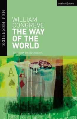 The Way of the World by William Congreve and Brian Gibbons