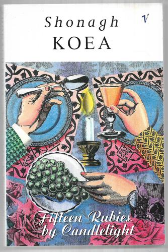 Fifteen Rubies By Candlelight by Shonagh Koea