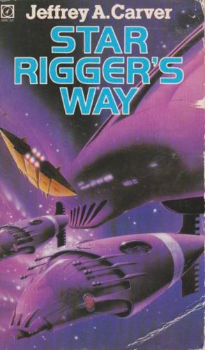 Star Rigger's Way by Jeffrey A. Carver