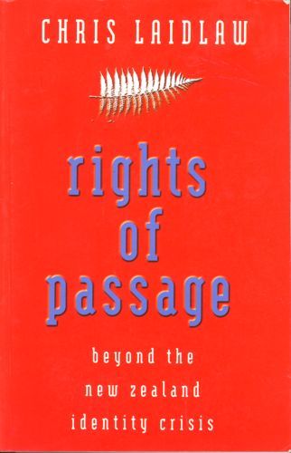 Rights of Passage by Chris Laidlaw