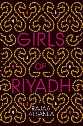 Girls of Riyadh by Rajaa Alsanea