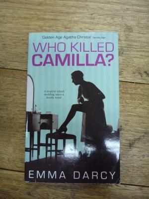 Who Killed Camilla? by Emma Darcy