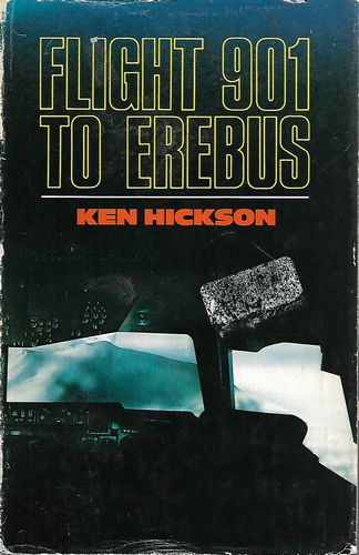 Flight 901 To Erebus by Ken Hickson