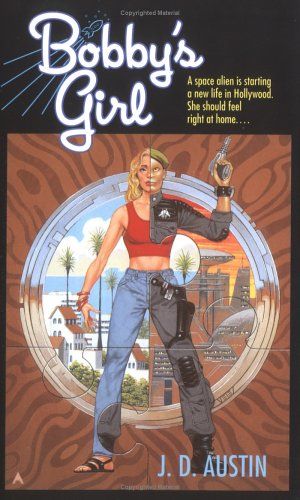 Bobby's Girl by J. D. Austin