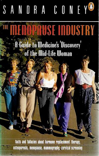 The Menopause Industry by Sandra Coney