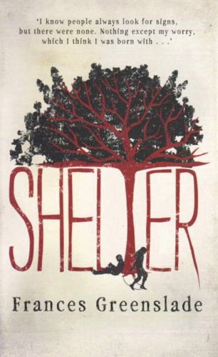 Shelter by Frances Greenslade
