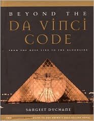 Beyond the Da Vinci Code: From the Rose Line To the Bloodline by Sangeet Duchane and Amy Ray