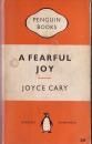 A Fearful Joy by Joyce Cary