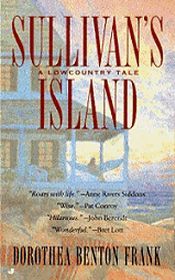 Sullivan's Island by Dorothea Benton Frank