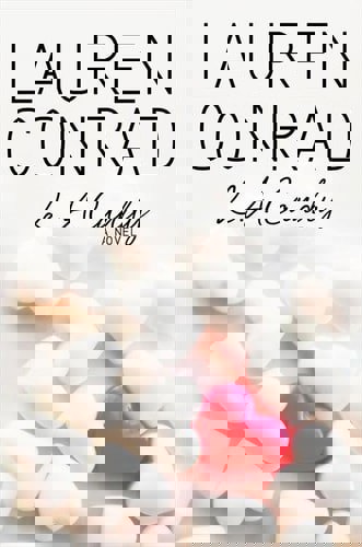 L.A. Candy by Lauren Conrad