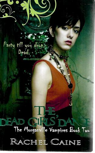 The Dead Girls' Dance by Rachel Caine
