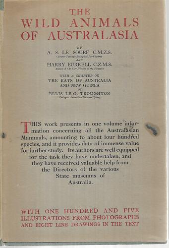 The Wild Animals of Australasia by Harry Burrell and Ellis Le G. Troughton and A. S. Le Souef