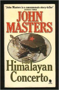 The Himalayan Concerto by John Masters