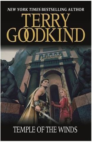 Temple of the Winds by Terry Goodkind