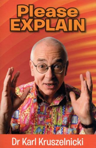 Please Explain by Karl Kruszelnicki