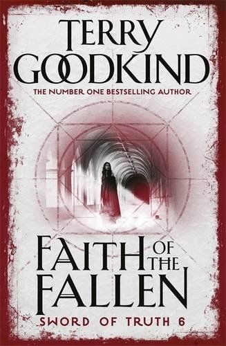 Faith of the Fallen by Terry Goodkind