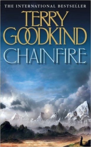 Chainfire by Terry Goodkind