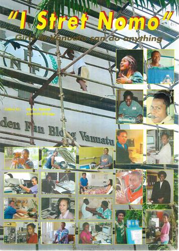 I Stret Nomo: Girls in Vanuatu Can Do Anything! by Jeannette Bolenga and Shirley Randell