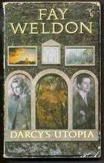 Darcy's Utopia by Fay Weldon