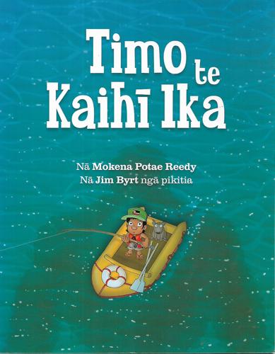 Timo Te Kaihi Ika by Jim Byrt and Mokena Potae Reedy